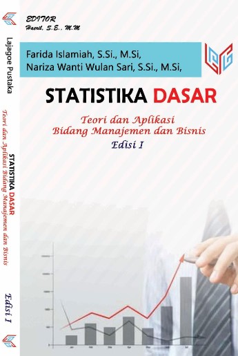 STATISTIKA DASAR : Teori dan Aplikasi Bidang Manajemen dan Bisnis
